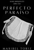 Portada del libro "Perfecto Paraíso"