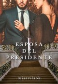 Portada del libro "Esposa del Presidente"