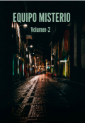 Portada del libro "Equipo misterio volumen 2"