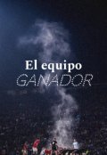 Portada del libro "El equipo ganador: Volumen 1 "