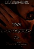 Portada del libro "The Crib Defiler Dr. Patrick Tempus"