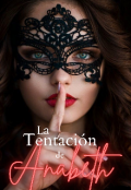 Portada del libro "La Tentación de Anabeth. "