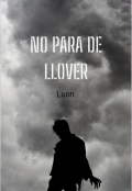 Portada del libro "No para de llover"