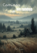 Portada del libro "Caminos sin rumbos"