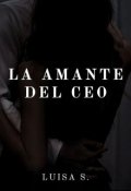 Portada del libro "La amante del Ceo"