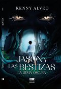 Portada del libro "Jason Y Las Bestizas, La Gema Oscura "