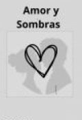 Portada del libro "Amor y sombras "