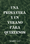 Portada del libro "Una primavera y un verano para querernos"