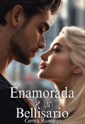 Portada del libro "Enamorada De Un Bellisario "