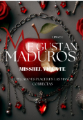 Portada del libro "Me Gustan Maduros Vol I"