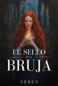 Portada del libro "El sello de la bruja"