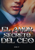 Portada del libro "El Amor Secreto Del Ceo"