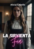 Portada del libro "La sirvienta fea"