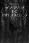 Portada del libro "Academia de infiltrados - 1er año"