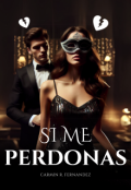 Portada del libro "Si me perdonas"