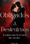 Portada del libro "Obligados a destruirnos 2 (borrador)"