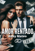 Portada del libro "Amor Rentado "