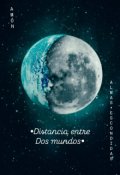 Portada del libro "Distancia entre dos mundos (ae 2)"