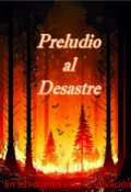 Portada del libro "Preludio al desastre"