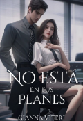 Portada del libro "No está en tus planes"