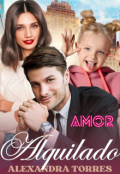 Portada del libro "Amor alquilado "