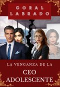 Portada del libro "La venganza de la Ceo adolescente"