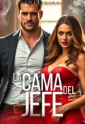 Portada del libro "La Cama del Jefe"