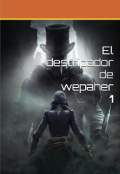 Portada del libro "El Destripador de Wepaher"