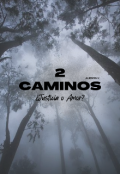 Portada del libro "2 Caminos"