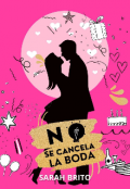 Portada del libro "No se cancela la boda"