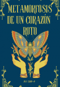 Portada del libro "Metamorfosis de un corazón roto "