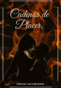 Portada del libro "Cadenas de Placer. "