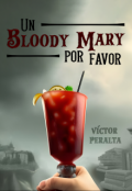 Portada del libro "Un Bloody Mary, por favor"