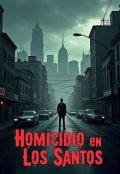 Portada del libro "Homicidio en Los Santos."