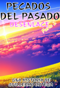 Portada del libro "Pecados del Pasado: Desenlace Parte 2"