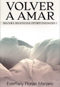 Portada del libro "Volver a amar "Segundas Oportunidades 1" "