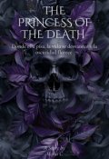 Portada del libro "The princess of the death"