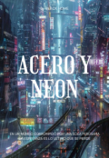 Portada del libro "Acero y Neón "