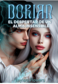 Portada del libro "Dorian: El despertar de un Alma Insensible."