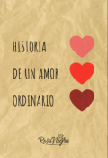 Portada del libro "Historia de un amor ordinario"