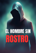 Portada del libro "El hombre sin rostro "