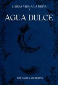 Portada del libro "Agua Dulce "