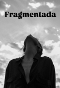 Portada del libro "Fragmentada "