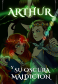 Portada del libro "Arthur y Su Oscura Maldicion"