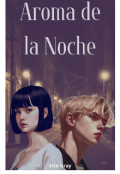 Portada del libro "Aroma de la Noche (venus)"