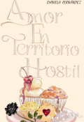 Portada del libro "Amor En Territorio Hostil"