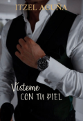 Portada del libro "Vísteme con tu Piel."