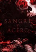 Portada del libro "“sangre y Acero” +18"