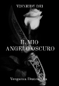 Portada del libro "Il Mio Angelo Oscuro "