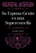 Portada del libro "Su Esposa Genio Es Una Superestrella Parte 3"